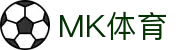 MK体育App下载入口|MK体育